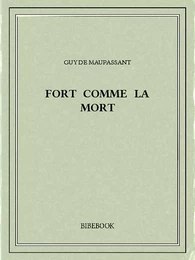 Fort comme la mort