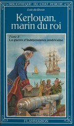 Kerlouan, marin du roi (2). La guerre d'indépendance américaine