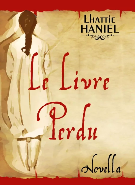 Le livre perdu - Lhattie HANIEL - Bookelis