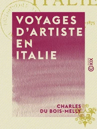 Voyages d'artiste en Italie