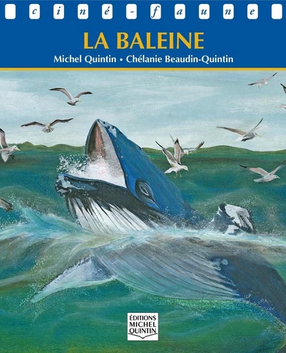 La baleine - Michel Quintin - Éditions Michel Quintin