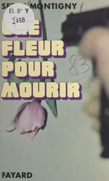 Une fleur pour mourir