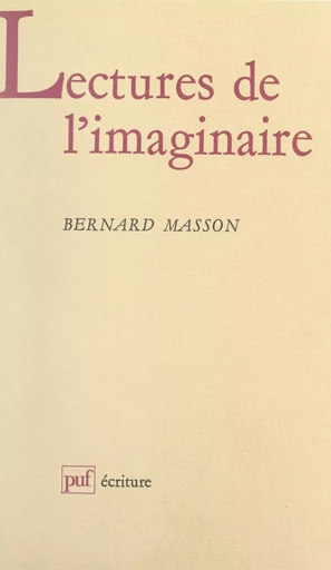 Lectures de l'imaginaire - Bernard Masson - (Presses universitaires de France) réédition numérique FeniXX