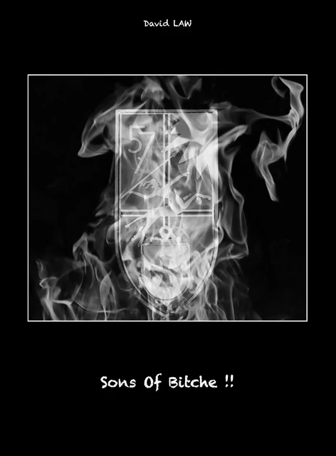 Sons Of Bitche !! - David Law - Bookelis