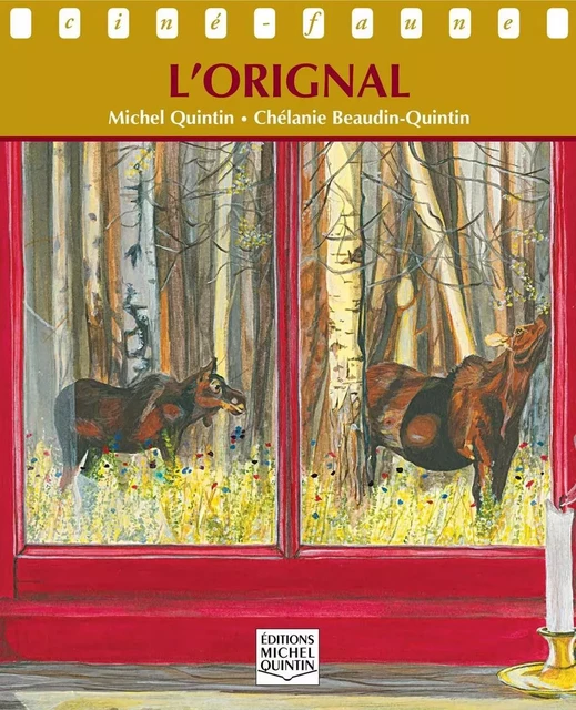 L'orignal - Michel Quintin - Éditions Michel Quintin