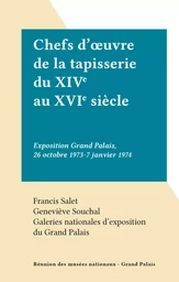 Chefs d'œuvre de la tapisserie du XIVe au XVIe siècle