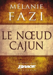 Le Noeud cajun