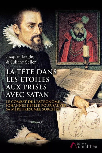 La tête dans les étoiles, aux prises avec Satan - Jacques Jaeglé, Juliane Seller - Éditions Amalthée