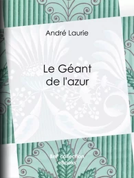 Le Géant de l'azur