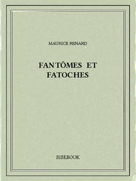 Fantômes et fatoches