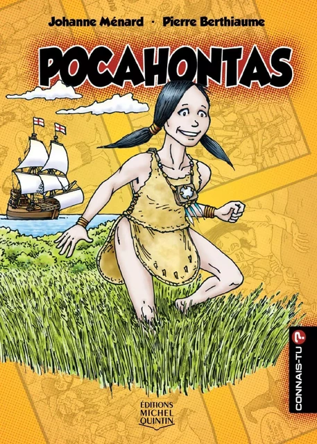 Pocahontas - Johanne Ménard - Éditions Michel Quintin