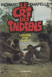 Le cri des Indiens