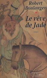 Le rêve de Jade