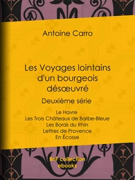 Les Voyages lointains d'un bourgeois désœuvré