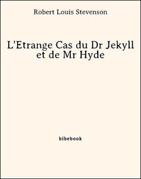 L'Étrange Cas du Dr Jekyll et de Mr Hyde