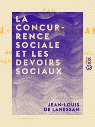 La Concurrence sociale et les devoirs sociaux