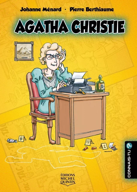 Agatha Christie - Johanne Ménard - Éditions Michel Quintin