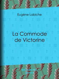 La Commode de Victorine