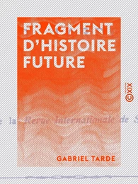 Fragment d'histoire future