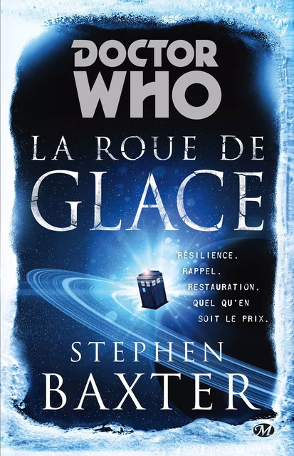 Doctor Who : La Roue de Glace - Stephen Baxter - Bragelonne