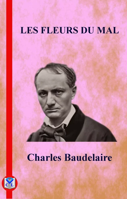 Les fleurs du mal - Charles Baudelaire - Bookelis