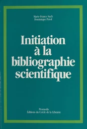 Initiation à la bibliographie scientifique