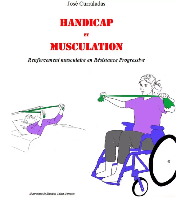 Handicap et musculation - José Curraladas - Bookelis