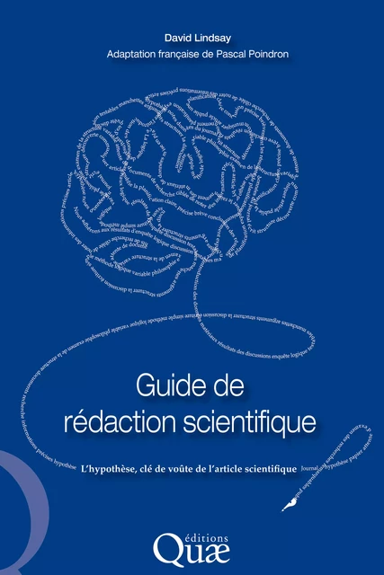 Guide de rédaction scientifique - David Lindsay, Pascal Poindron - Quae