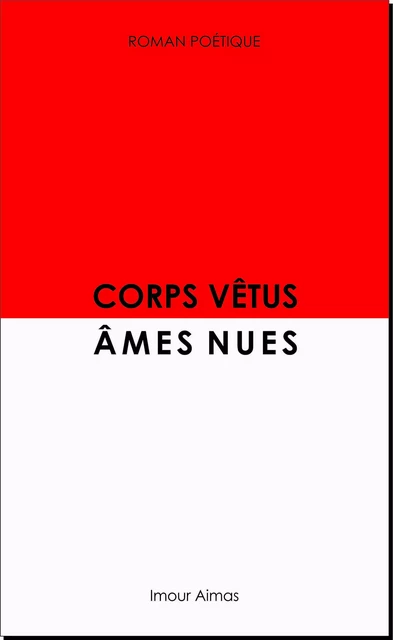 Corps vêtus, âmes nues - Imour Aimas - Bookelis