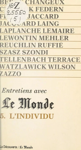 Entretiens avec Le Monde (5). L'individu -  Collectif, Périodique Le Monde - (La Découverte) réédition numérique FeniXX