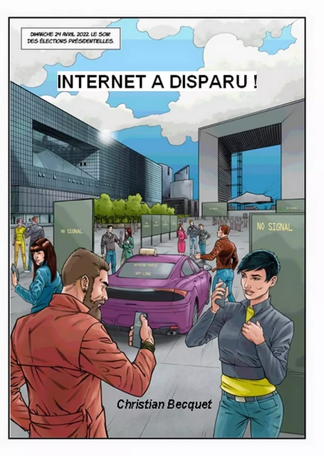 INTERNET A DISPARU - Christian Becquet - Bookelis