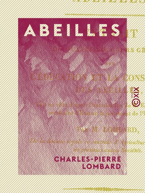 Abeilles - Charles-Pierre Lombard - Collection XIX