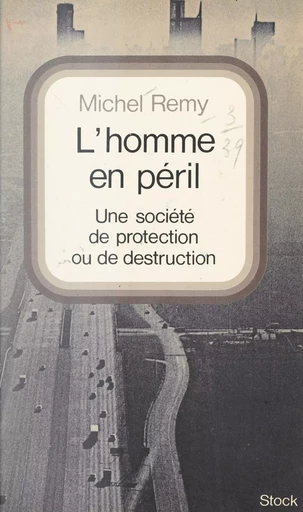 L'homme en péril - Michel Remy - (Stock) réédition numérique FeniXX