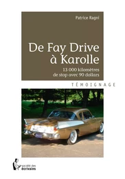 De Fay Drive à Karolle