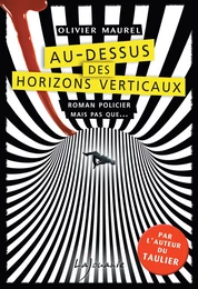 Au-dessus des horizons verticaux