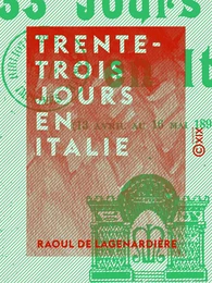 Trente-trois jours en Italie