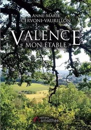 Valence « Mon étable »