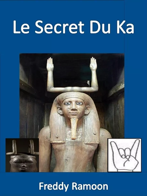 Le Secret Du Ka - Freddy Ramoon - Bookelis