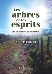 Les arbres et les esprits