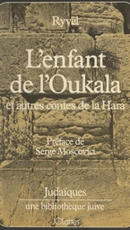 L'enfant de l'Oukala et autres contes du ghetto