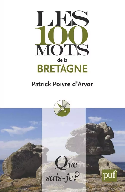 Les 100 mots de la Bretagne - Patrick Poivre d'Arvor - Humensis