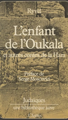 L'enfant de l'Oukala et autres contes du ghetto -  Ryvel - (JC Lattès) réédition numérique FeniXX