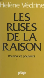 Les ruses de la raison