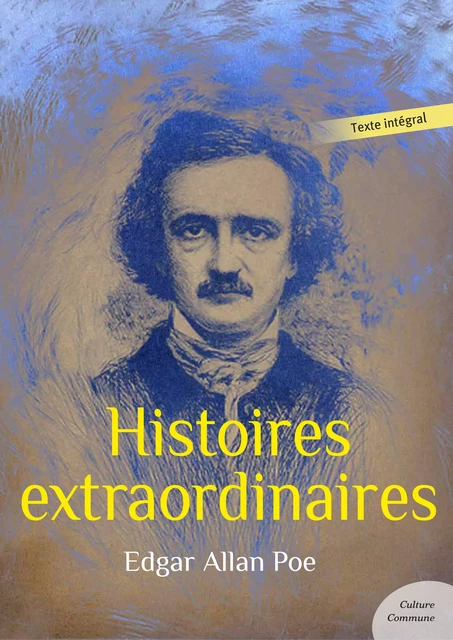 Histoires extraordinaires - Edgar Allan Poe - Culture commune