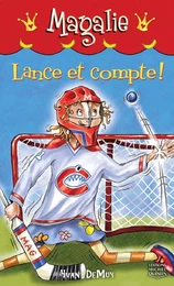 Magalie 7 - Lance et compte!