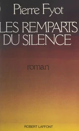 Les remparts du silence