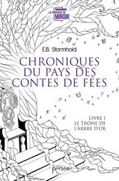 Chroniques du pays des contes de fées