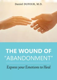 The wound of “abandonment”