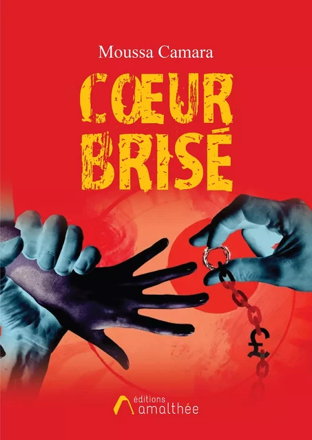 Coeur Brisé - Moussa Camara - Éditions Amalthée