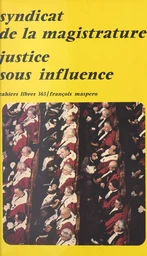 Justice sous influence